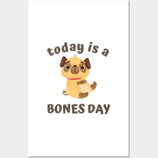 looks like it's a bones day Posters and Art